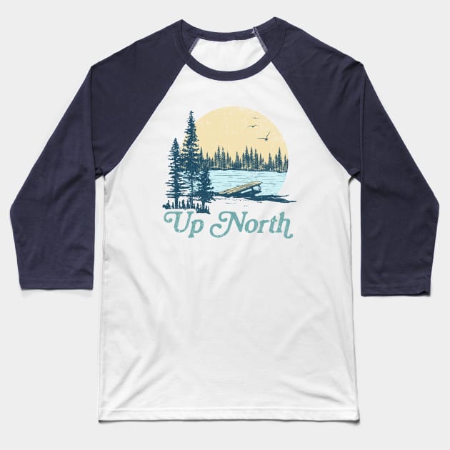 Vintage Up North Lake Baseball T-Shirt by GreatLakesLocals